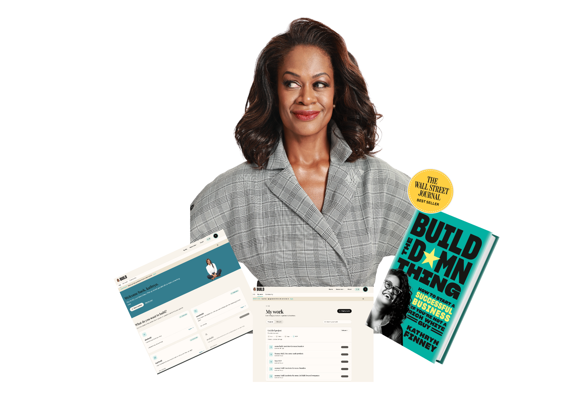 Kathryn Finney, author of Build the Damn Thing, with the BUILD platform and her bestselling book