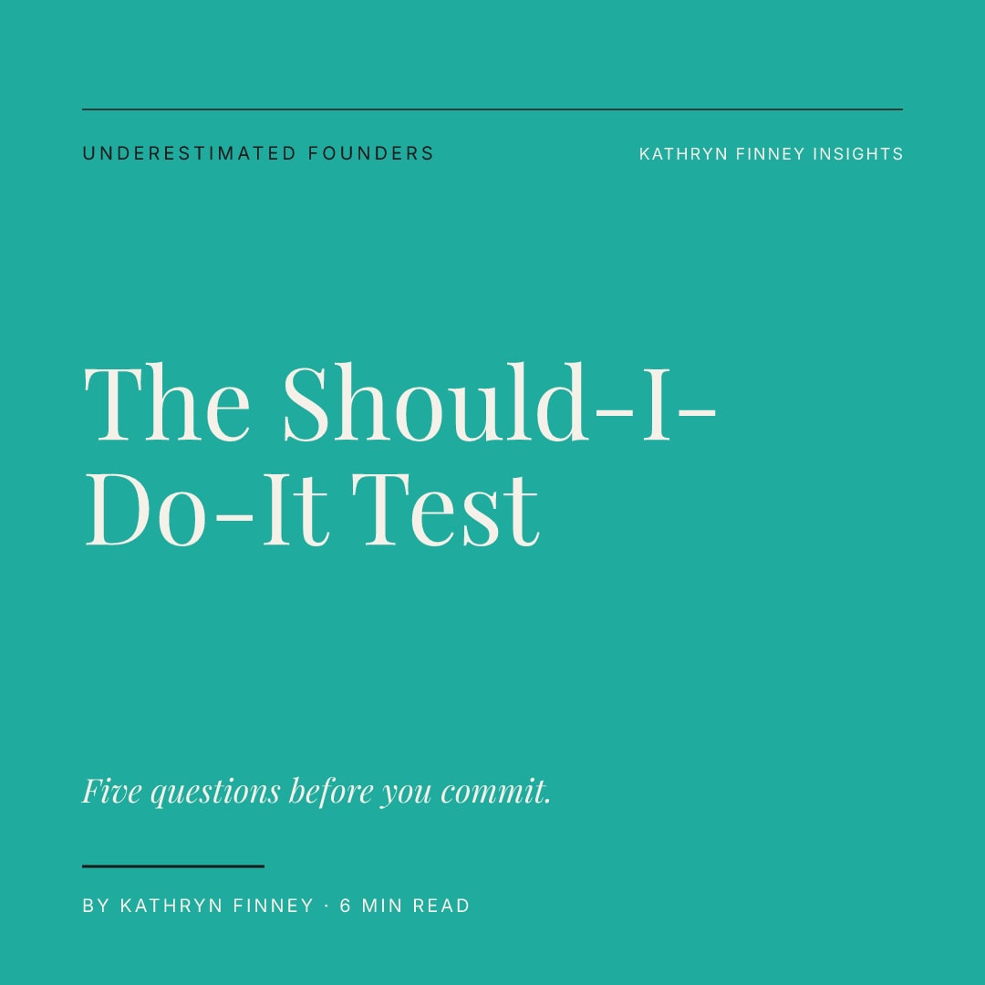 The 'Should I Do It?' Test